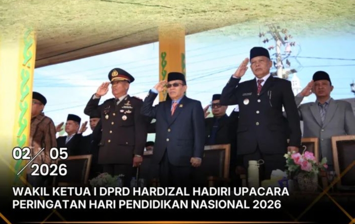 Wakil Ketua I DPRD Hardizal Hadiri Upacara Peringatan Hardiknas 2026