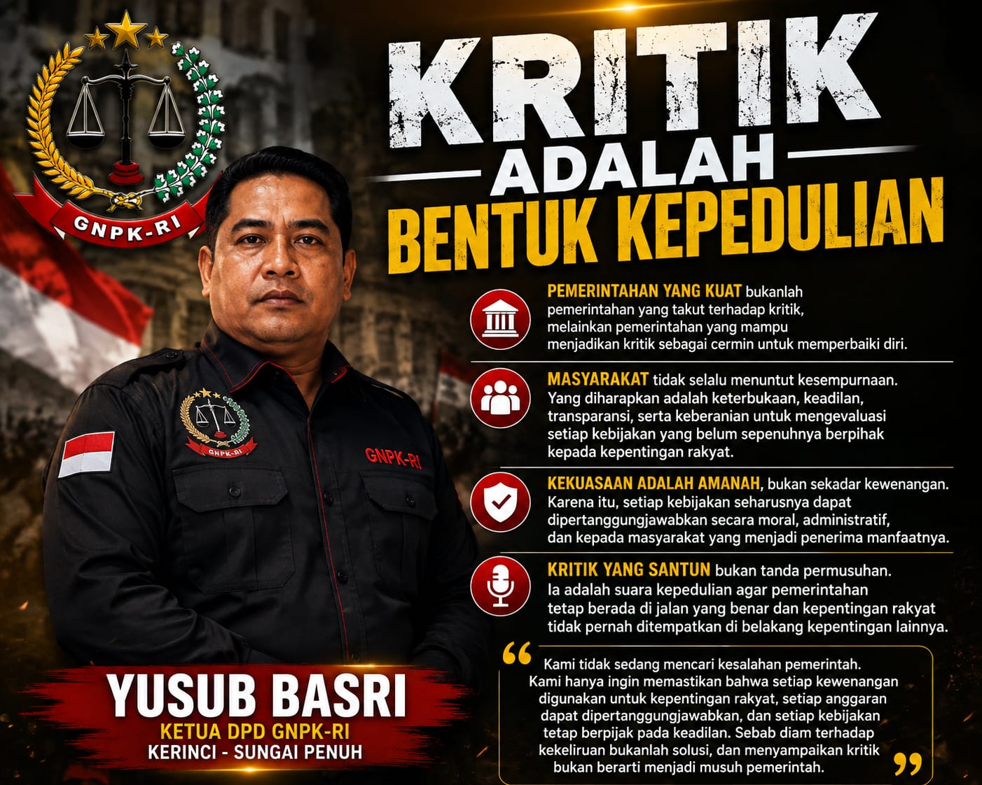 Ketua GNPK RI Kerinci-Sungai Penuh: Kritik Bukan Permusuhan, Tapi Bentuk Kepedulian