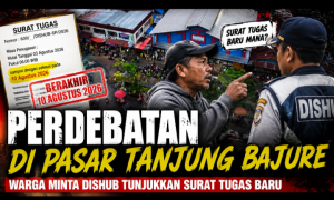 Perdebatan di Pasar Tanjung Bajure, Warga Minta Dishub Tunjukkan Surat Tugas Baru