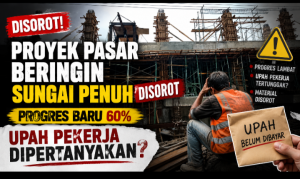 Proyek Pasar Beringin Sungai Penuh Disorot, Upah Pekerja Dipertanyakan?